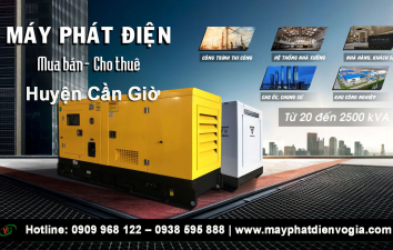 Bán và cho thuê máy phát điện Huyện Cần Giờ