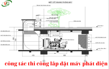 Quy trình thi công lắp đặt máy phát điện